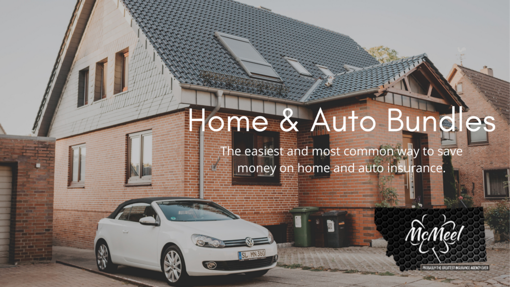 Home & Auto Bundles - McMeel Insurance